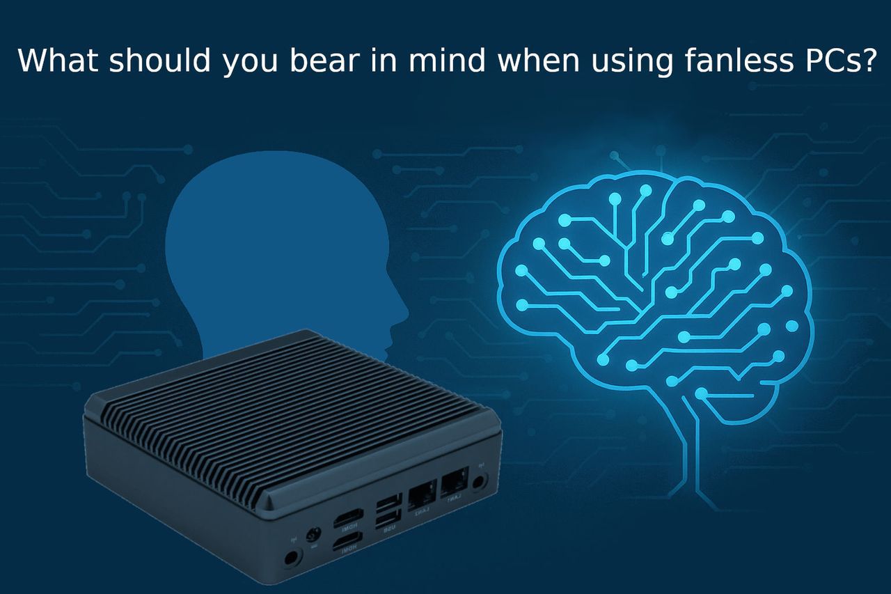 Was sollten Sie bei der Verwendung von lüfterlosen PCs beachten?